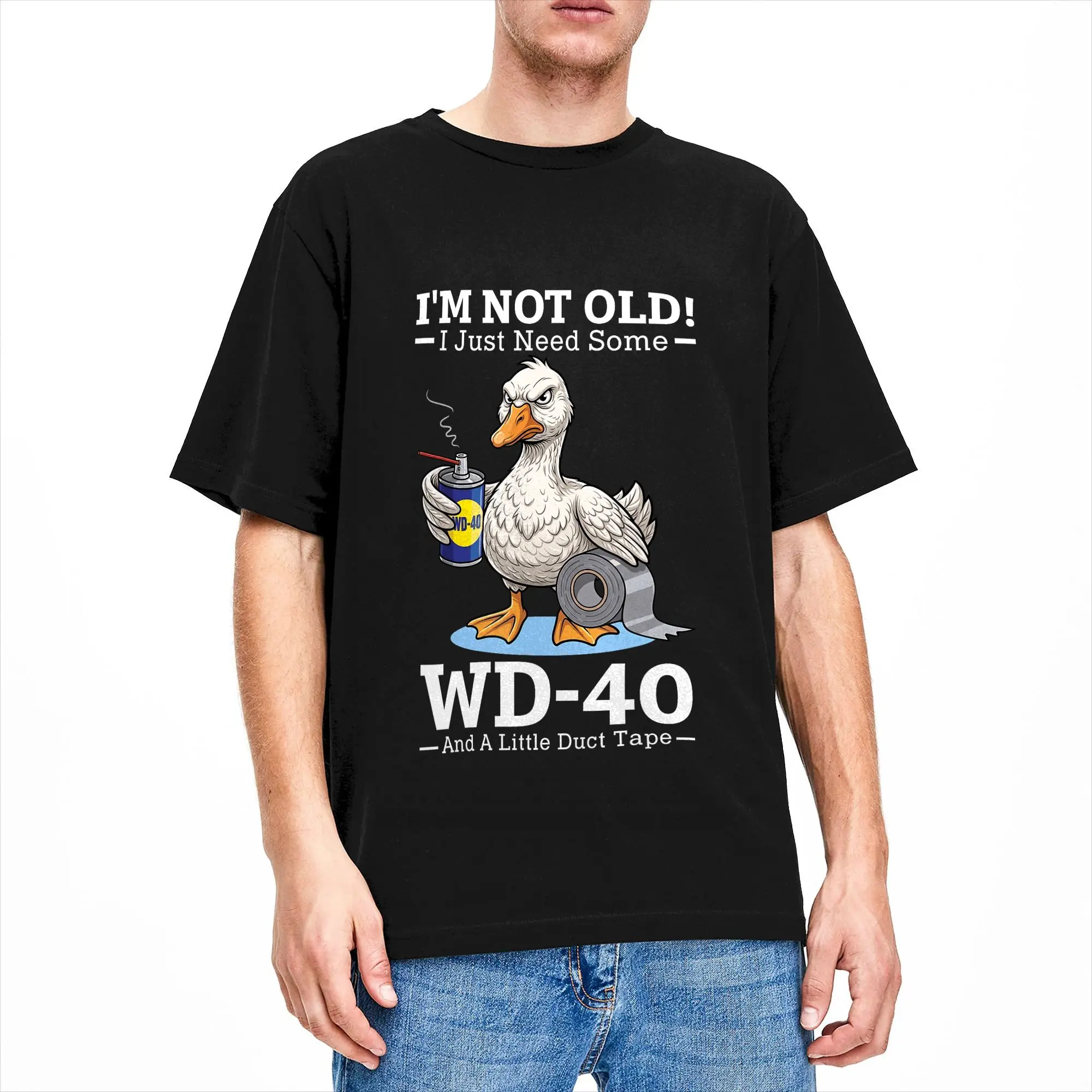 I'm Not Old I Just Need Some WD 40 & A Little Duct Tape T Shirt Summer Cotton T Shirts For Mens Loose Tshirt Short Sleeve
