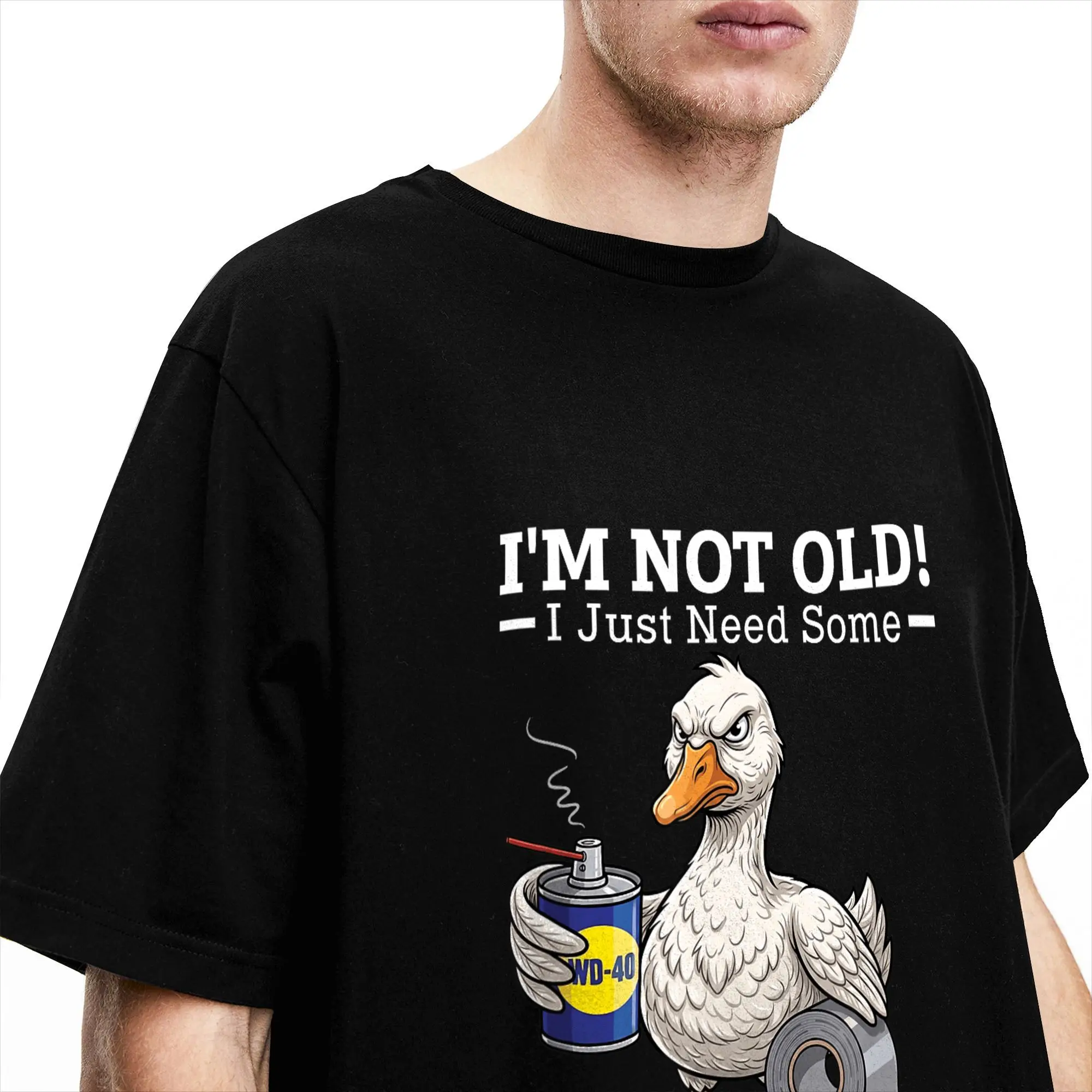 I'm Not Old I Just Need Some WD 40 & A Little Duct Tape T Shirt Summer Cotton T Shirts For Mens Loose Tshirt Short Sleeve
