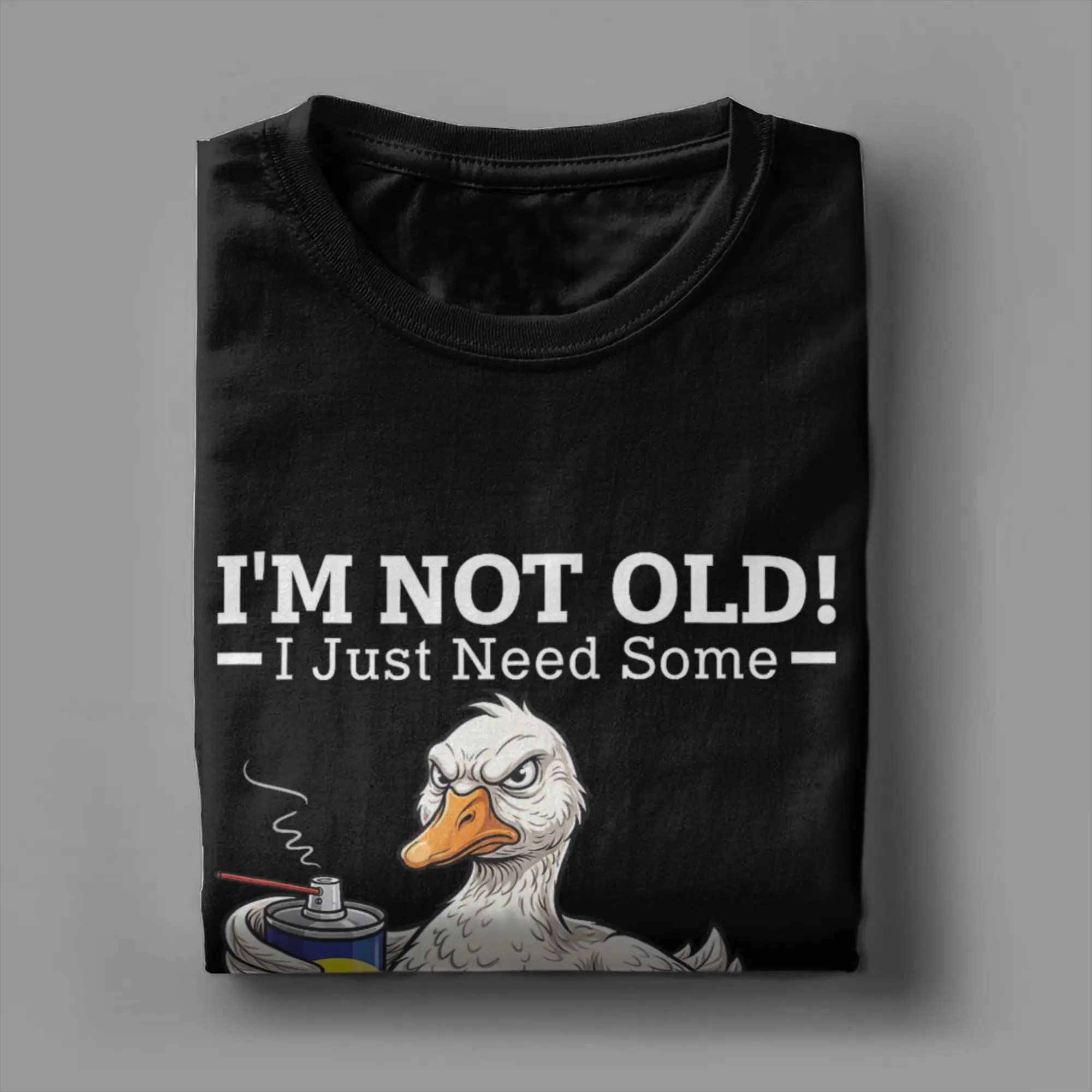 I'm Not Old I Just Need Some WD 40 & A Little Duct Tape T Shirt Summer Cotton T Shirts For Mens Loose Tshirt Short Sleeve