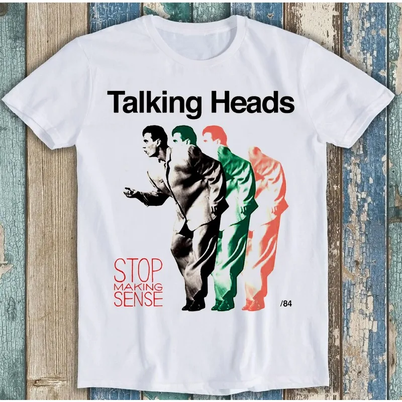Talking Heads Stop Making Sense Punk Rock Music Unisex Mens Womens Gift Cool Music Fashion Top Retro Tee T Shirt