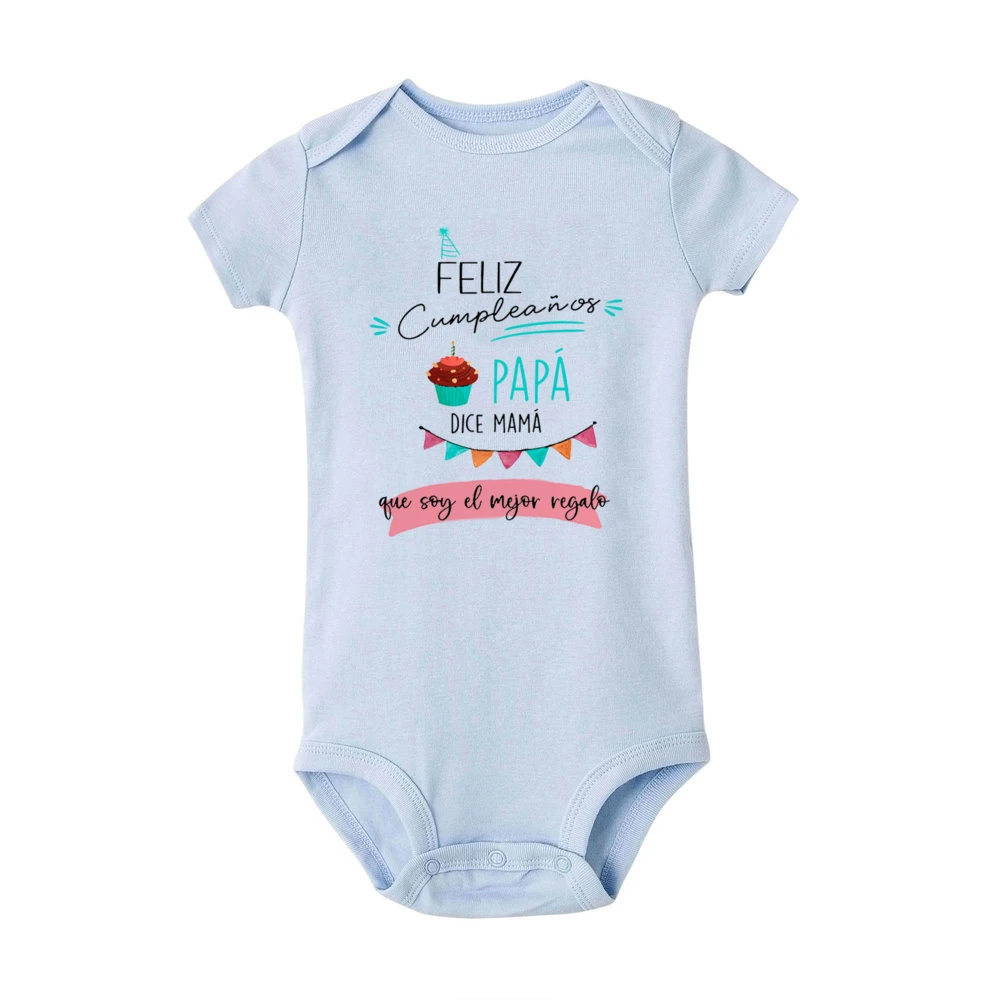 Happy Birthday Dad Says Mom That I Am The Best Gift Baby Bodysuit Newborn Short Sleeve Romper Dadyy Birthday Infant Jumpsuit