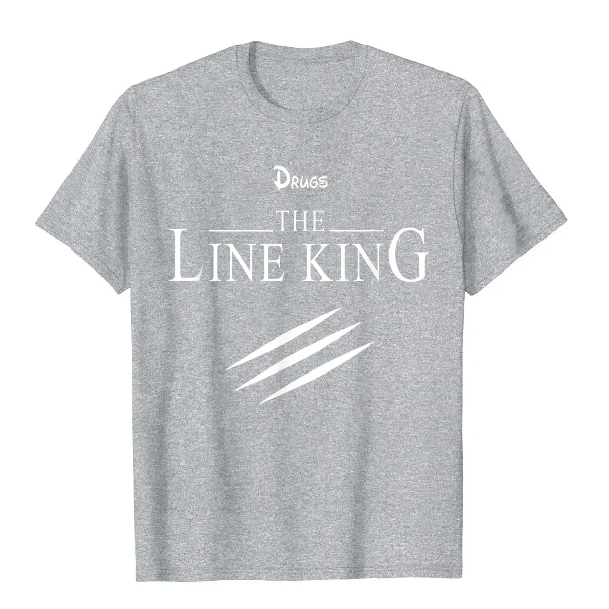 Funny Drugs The Line King Design Gift T-Shirt Faddish Birthday T Shirts Cotton Men's T Shirt Birthday Fashion streetwear
