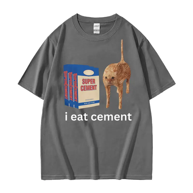 I Eat Cement T Shirt Funny Sarcastic Offensive Random Cat Meme Print T Shirts Men Women Casual 100% Cotton Tops Oversized Tshirt