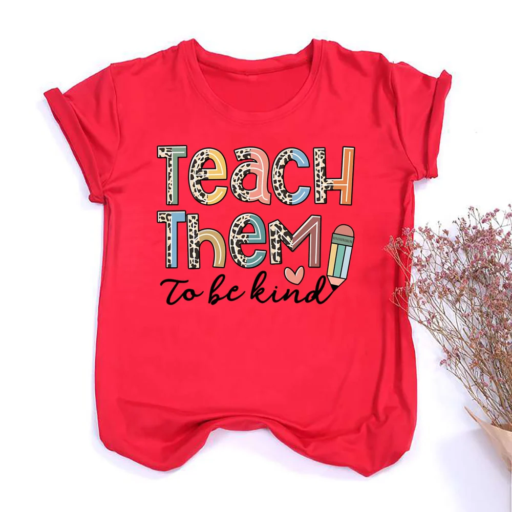 Teach Them Be Kind Teacher Shirts Women Funny Teach Printed Graphic Tshirt Short Sleeve T-Shirt Blouse Teacher Gifts Tops Tee