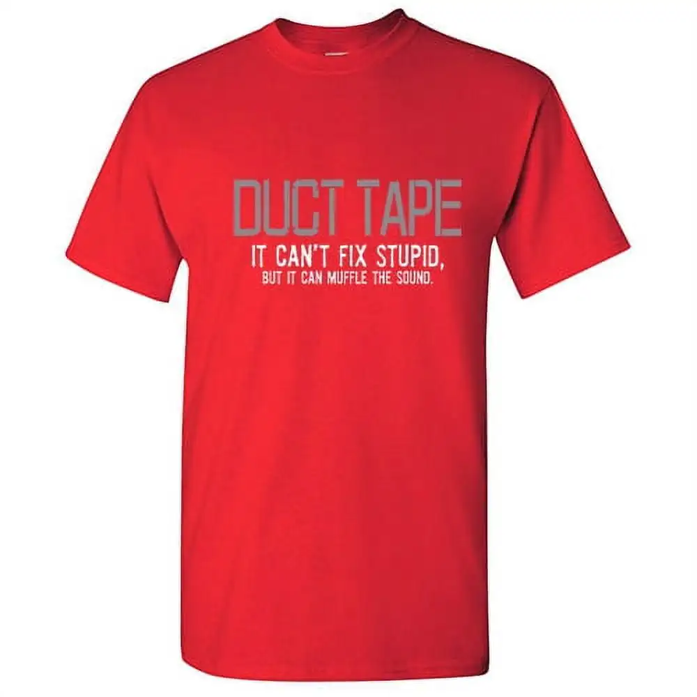 Duct Tape It Can't Fix Stupid But Men Tshirt Humor Graphic Tees Novelty Funny Sarcastic T Shirt Summer 100% Cotton Round Neck