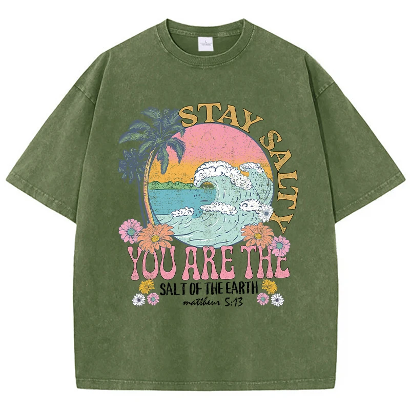 Stay Salty You Are The Salt Of The Earth Female Tshirt Street Breathable T-Shirts O-Neck Cool Short Sleeve Simple Loose T-Shirt