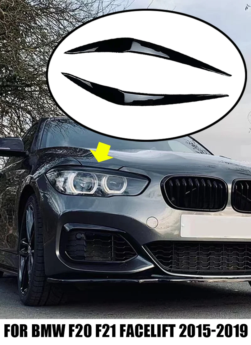 Fit For For BMW Accessories 1 Series F20 F21 16i 118i 120i 125i M135i M140i 2015-2019 Headlight Eyebrow Eyelid Cover Decorative