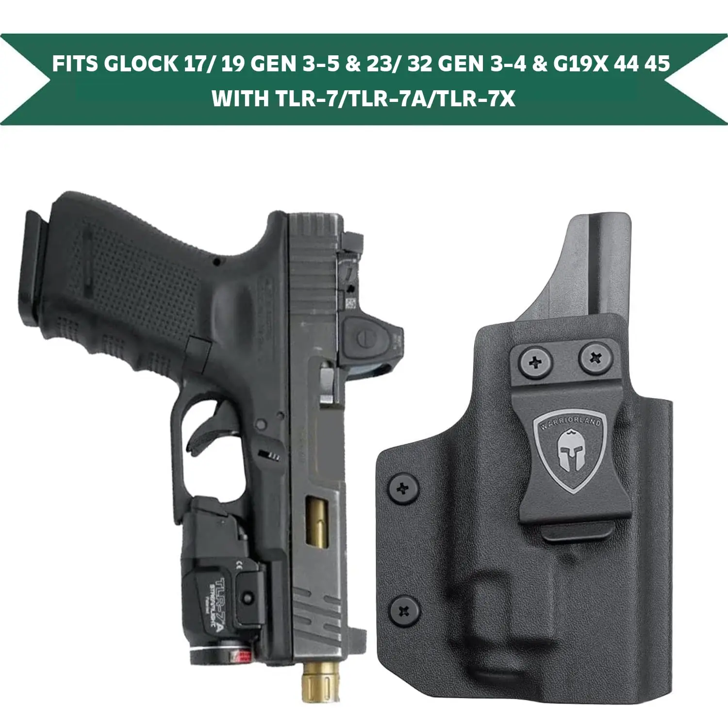 For Glock 17/19+TLR 7/ TLR7A,IWB Kydex Only Holster Optic Cut Fit: G17/19/44/45 (GEN 1-5)&G23/32 (Gen 3-4) TLR-7/TLR-7A Pistol