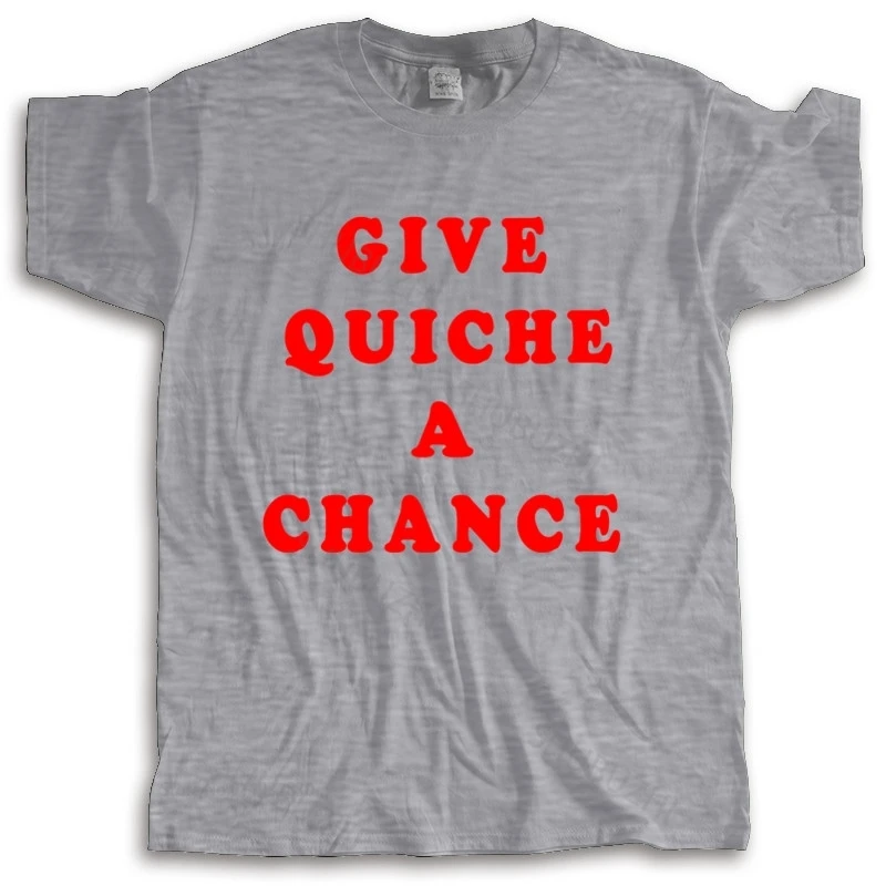 new arrived men t-shirt summer Give Quiche A Chance T-Shirt Red Dwarf Lister Rimmer Cat male cotton tee-shirt bigger size