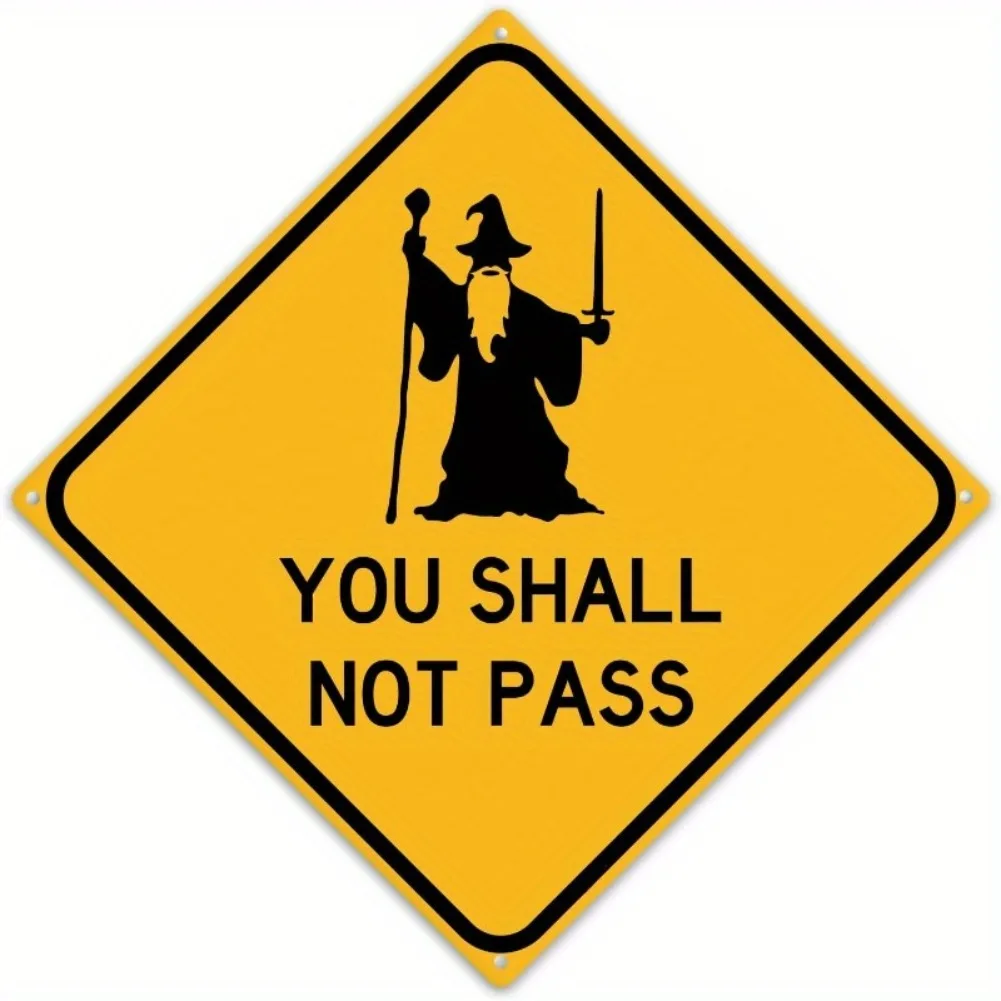 "You Shall Not Pass" 8x8" Funny Metal Tin Sign - Wizard Sword Design, Man Cave Garage Decor