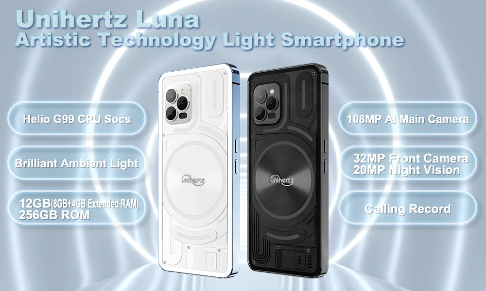 Unihertz Luna Smartphone Rhythm Ambient LED strip Music Phone 8GB RAM 256GB ROM 108MP G99 Mobile Phone Night Vision Cellphone