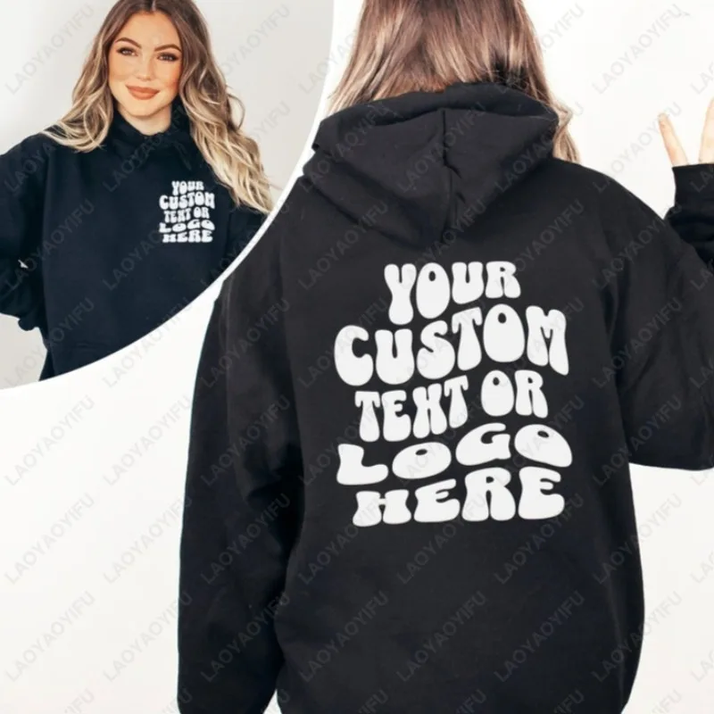 Custom Text Hoodie Personalized Sweatshirt Front Back Print Tee Custom Words On Back Business Logo Tshirt Custom Printed Shirt