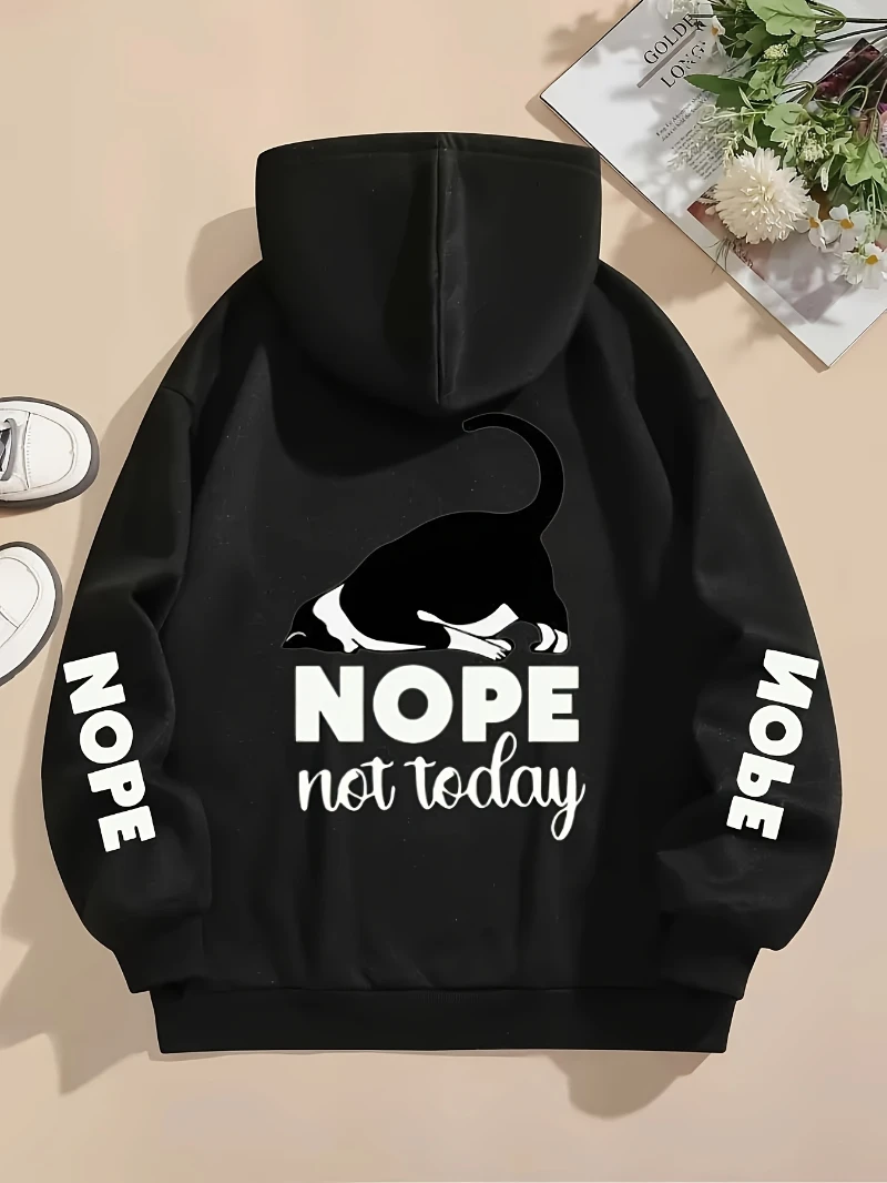 Nope Not Today Prints Hoodies Womens Cute Cat Pullovers Loose Pocket Tops Warm Fleece Sweatshirts Winter Casual Woman Clothing