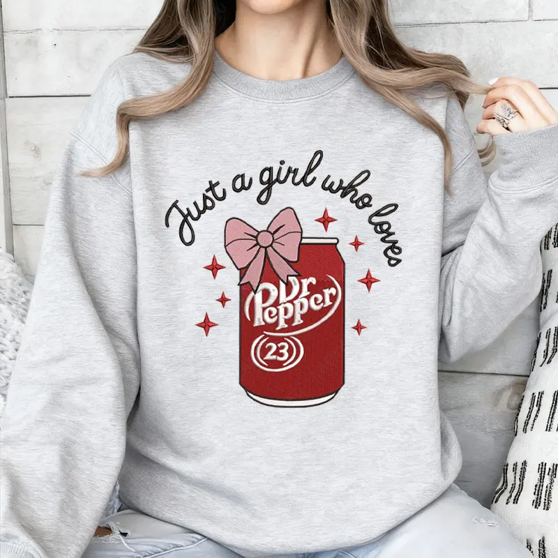 Just A Girl Who Loves Dr Pepper Crewneck Pullovers funny Soda Can Women Hoodies Fashion Casual Y2k Streetwear Holiday Hoody