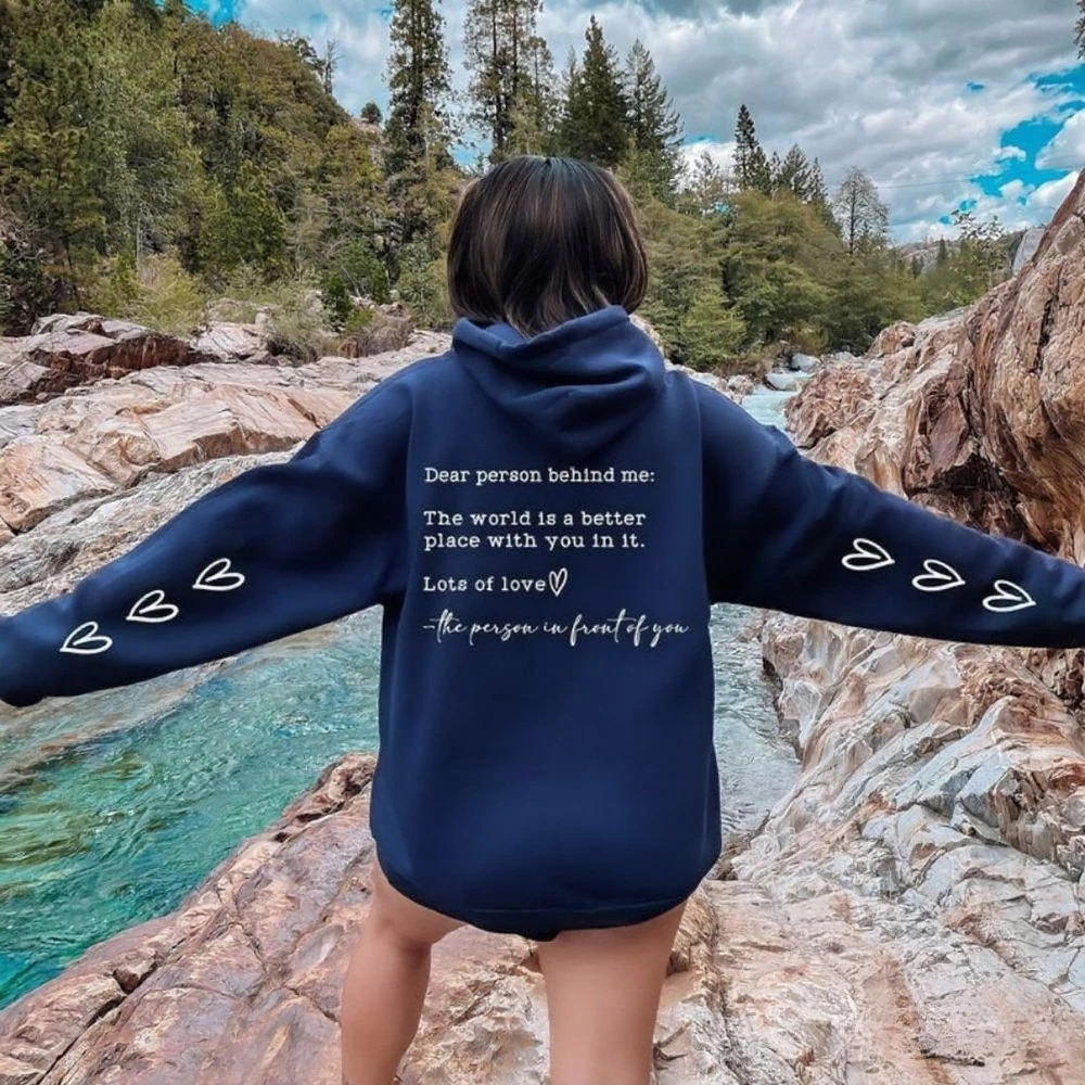 Dear Person Behind Me Hoodie Be Kind Sweater Mental Health Positive Jumper Suicide Awareness Hoodie Heart Sleeve Detail Pullover