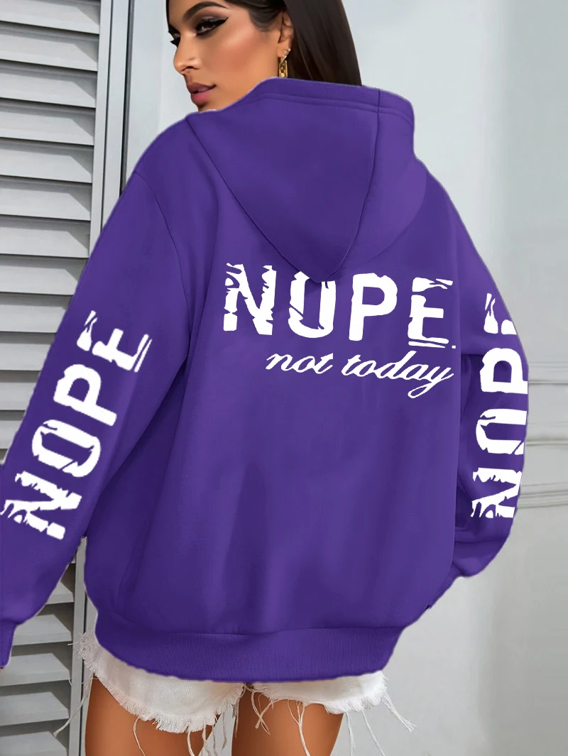 Nope Not Today Art Letter Printing Women Hoodies Loose Fleece Hoodie All-Match Pocket Pullovers Autumn Multicolor Woman Hoody