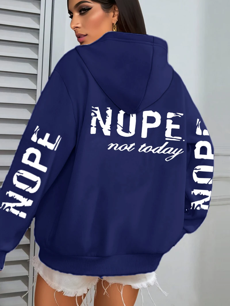 Nope Not Today Art Letter Printing Women Hoodies Loose Fleece Hoodie All-Match Pocket Pullovers Autumn Multicolor Woman Hoody