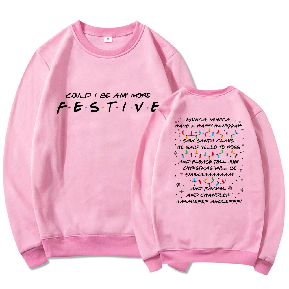 Friends Inspired Holiday Crewneck Sweatshirt Could I Be Any More Festive Sweatshirt Phoebe's Christmas Song Shirt Christmas Gift