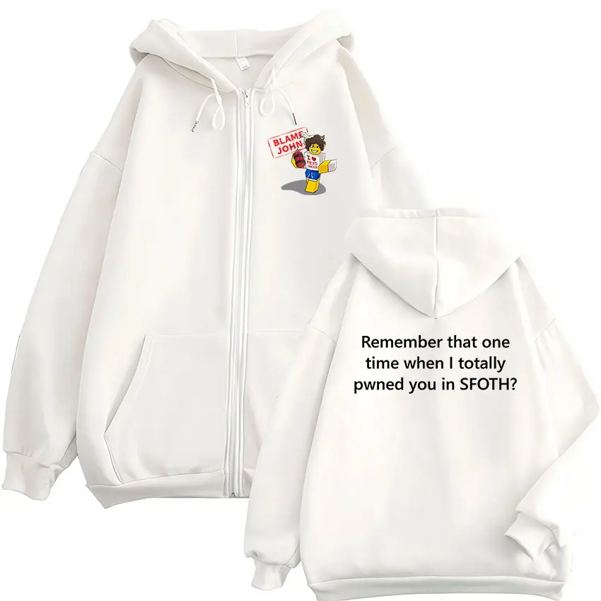 Funny Blame John Meme Zipper Hoodie Shedletsky Forsaken Fashion Autumn/Winter Sweatshirt Men Women Casual Oversized Coats Hoody