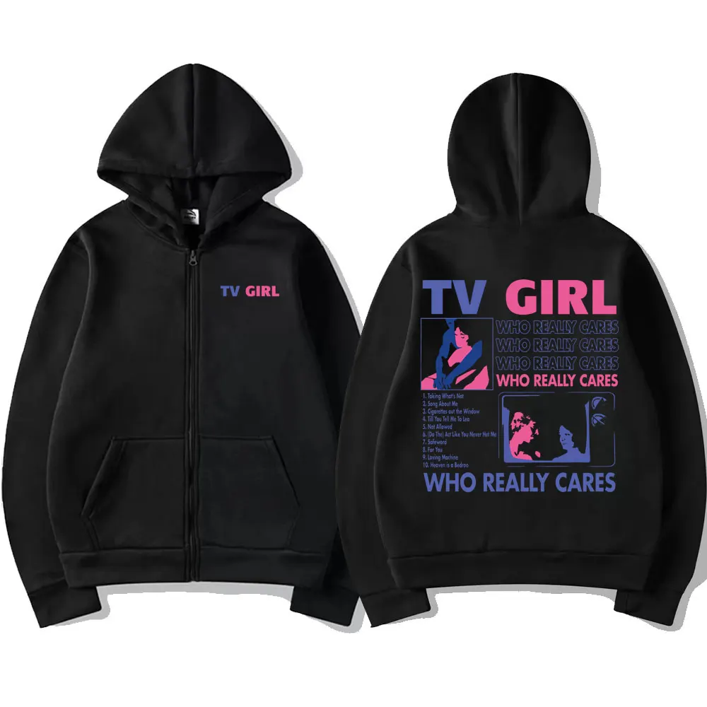 TV Girl Who Really Cares Graphic Print Zipper Hoodie Men Women Fashion Casual Oversized Zip Up Jacket Male Fleece Sweatshirts