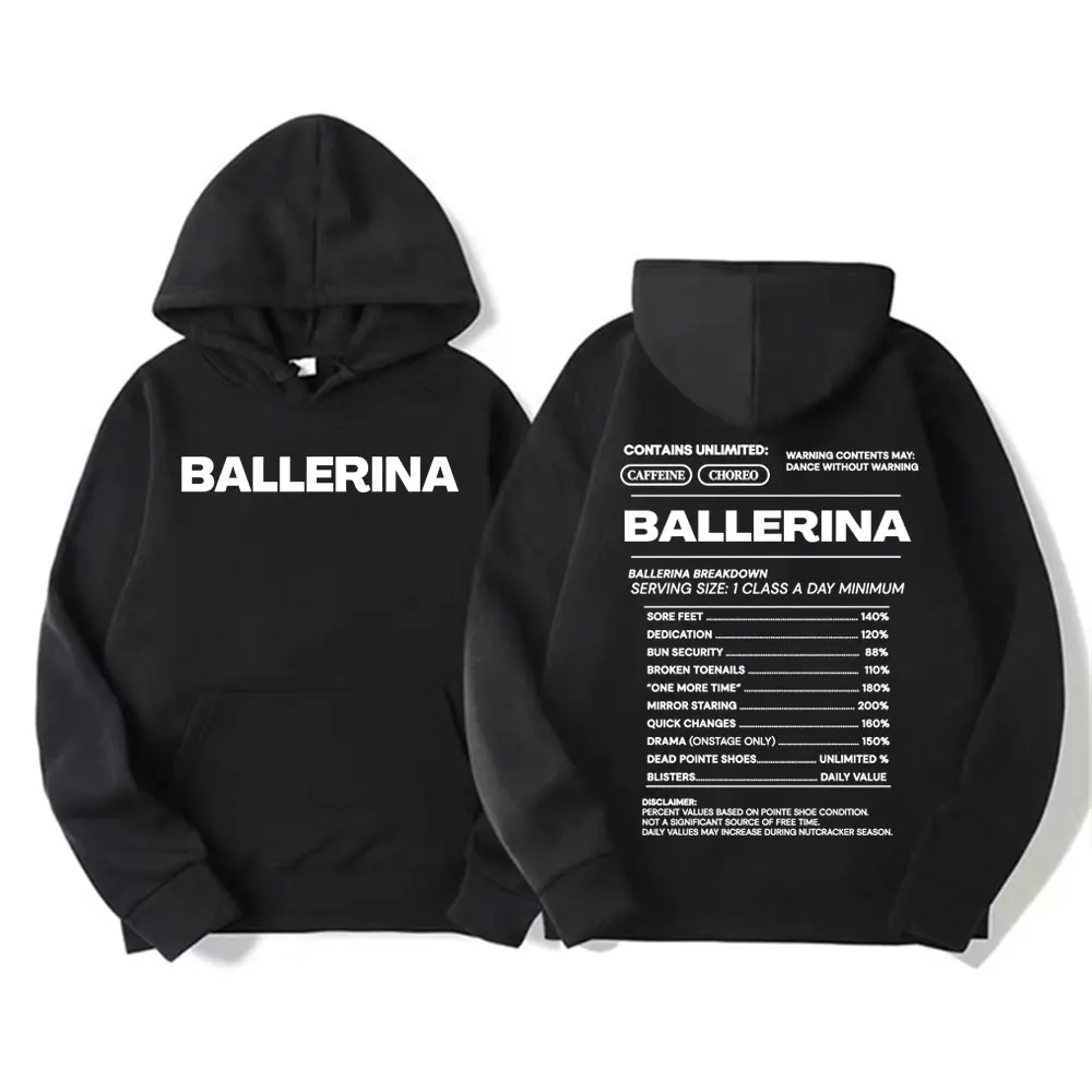 Funny Ballet Dancer Gift Letters Print Hoodies Men Women Clothing Fashion Aesthetic Sweatshirts Fleece Casual Long Sleeve Hoodie