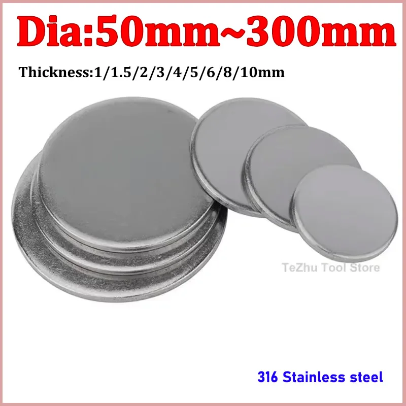 Dia 50mm - 300mm 316 Stainless Steel Round Plate Circular Sheet Disc Round Disk Thickness 1/1.5/2/3/4/5/6/8/10mm