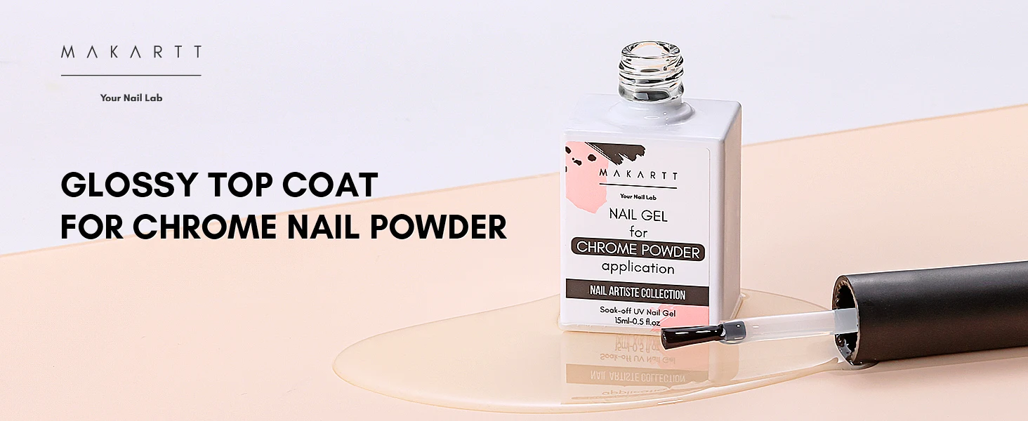 Makartt Gel Top Coat for Chrome Nail Powder - 15ml No Wipe High Gloss Top Coat Gel Nail Polish Mirror Shine Nail Gel
