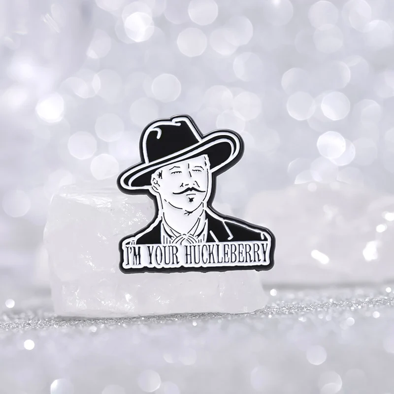 Movie Characters Enamel Pins Custom I'M YOUR HUCKLEBERRY Brooches Lapel Badges Cartoon Funny Jewelry Gift for Fans Friends