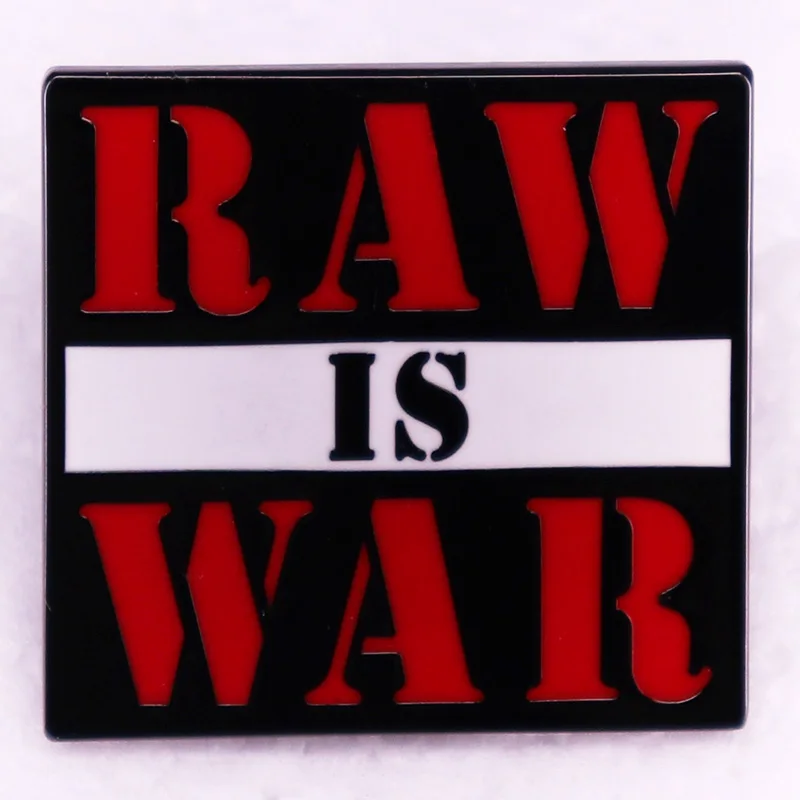 Raw is war badge wrestling Enamel Pin brooch jewelry