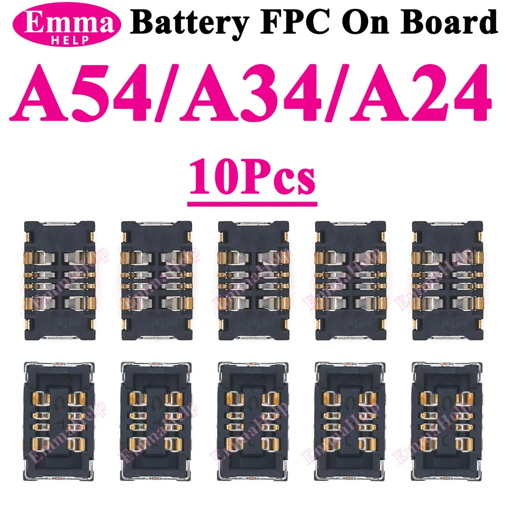 10pcs Battery FPC Connector Cilp Contact Plug For samsung A54 A34 A55 A35 A33 A73 A07 A13 A15 A16 A17 Connector Plug On Board