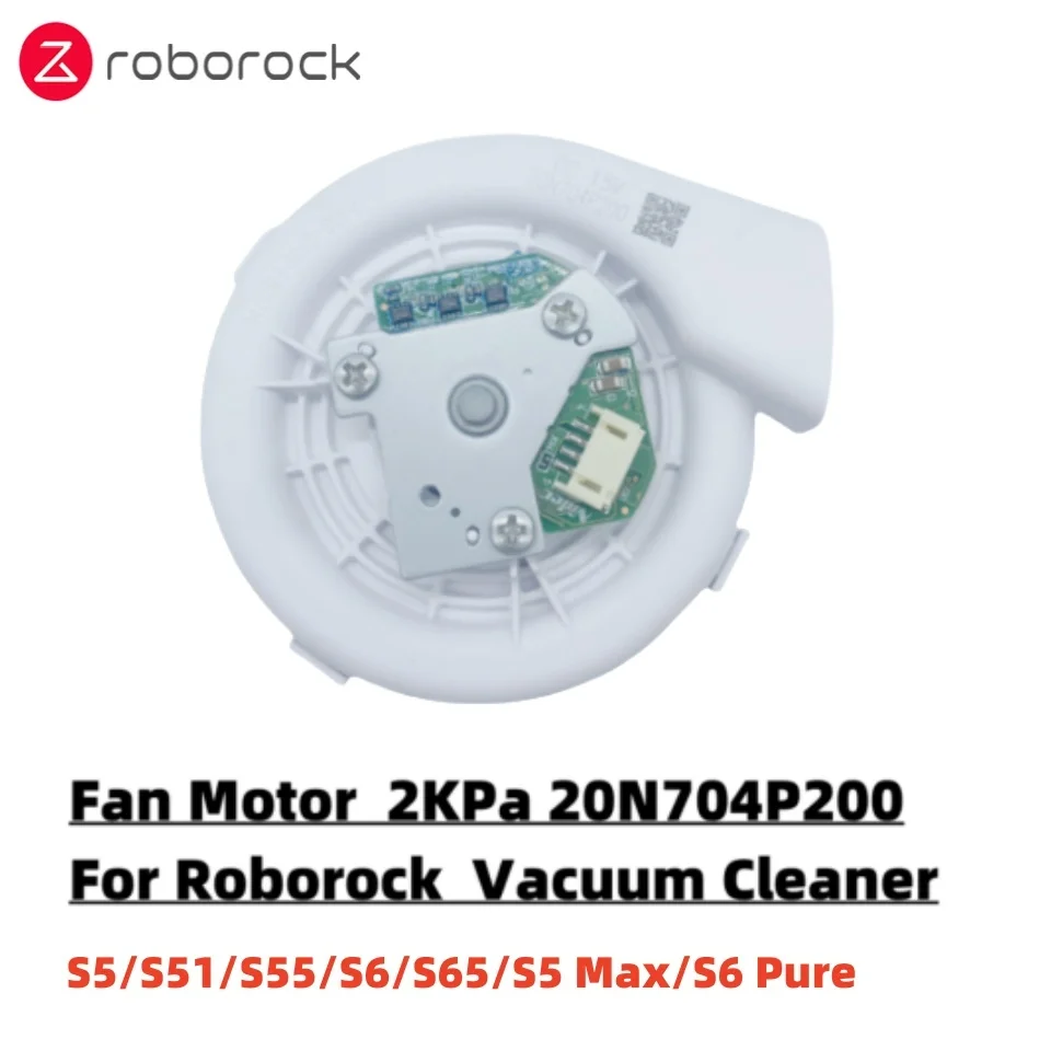 Original 2KPa 20N704P200 Fan Motor For Roborock S5/S51/S55/S6/S65/S5 Max/S6 Pure Robot Vacuum Cleaner Parts Replacement