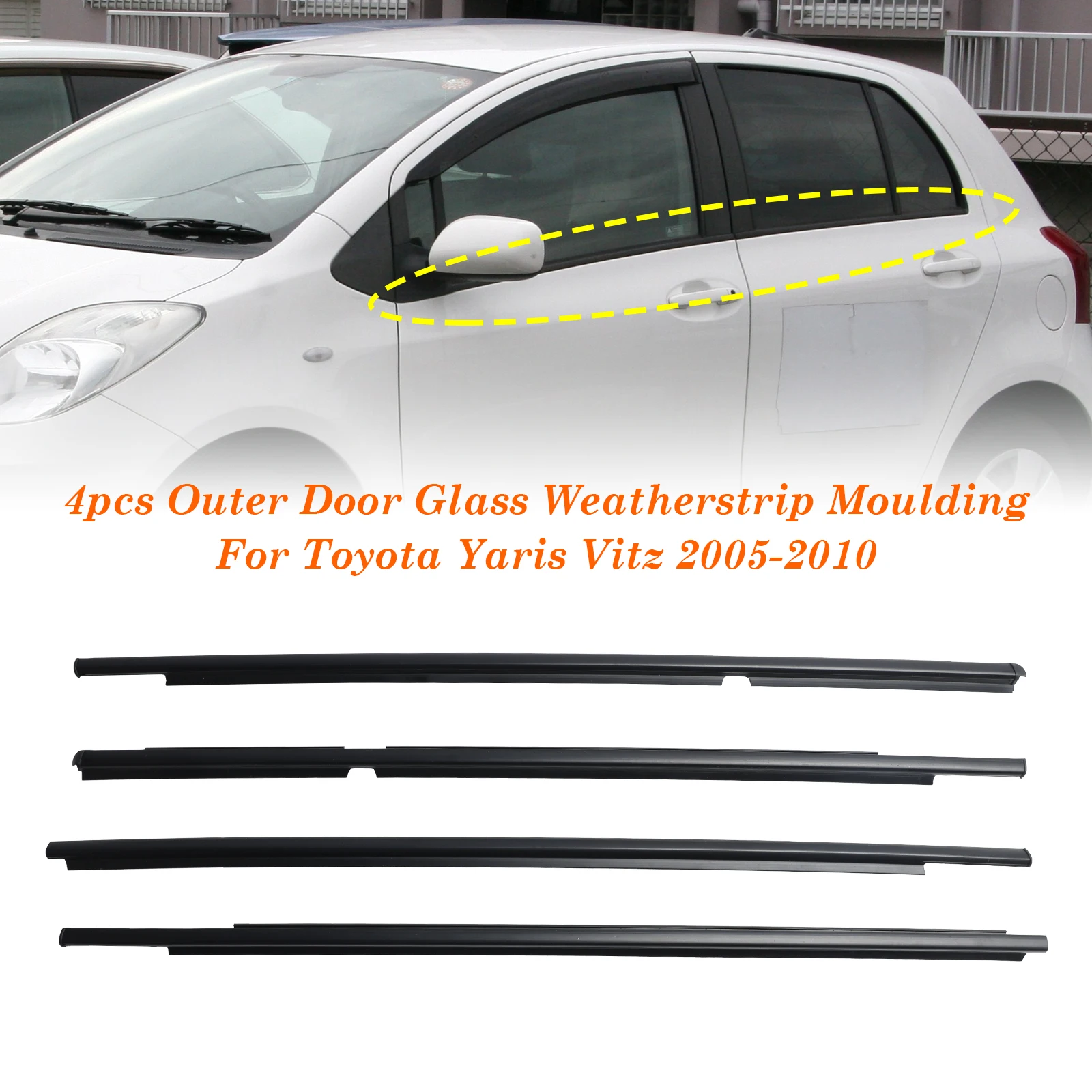 4pcs Outer Door Glass Weatherstrip Moulding for Toyota Yaris Vitz 2005-2010