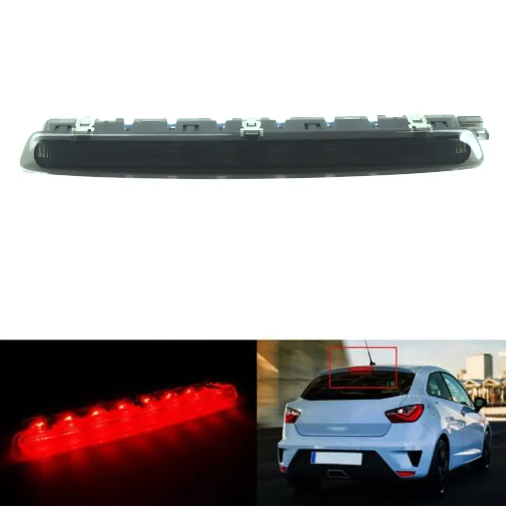 LED Third Brake Light High Mount Stop Light For SEAT Ibiza Leon 2009-2017 Replaces Rear Central High Level Cargo Light