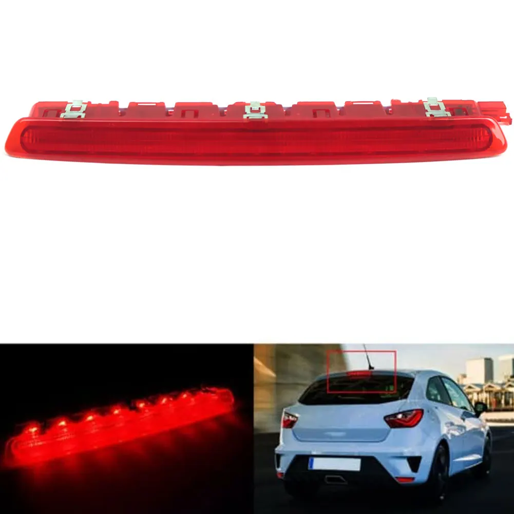 LED Third Brake Light High Mount Stop Light For SEAT Ibiza Leon 2009-2017 Replaces Rear Central High Level Cargo Light