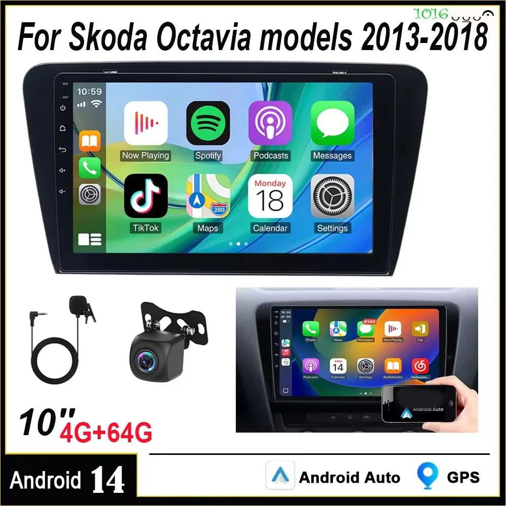 Android 14 car navigation 10-inch fit for Carplay+ Android auto/4+64G+AHD camera Suitable for Skoda Octavia models 13-2018