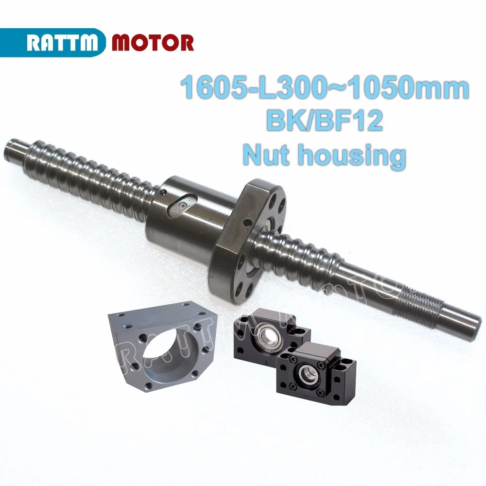 【DE】SFU1605 Ballscrew-L300mm/ 500mm/ 600mm /800mm/1050mm End machined & Ball nut & BK/BF12 End Support & Nut housing for CNC