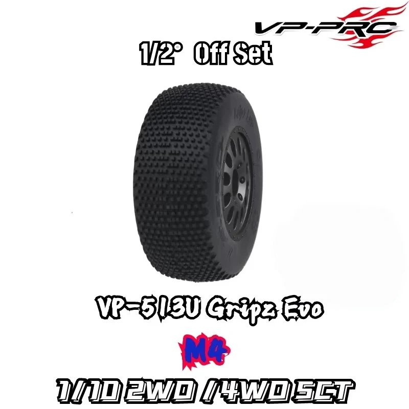 VP PRO 1/10 4WD 2WD SCT Short Truck Tire 0 1/2 off set 513U Gripz Evo 12mm Nut RC Racing Tire High Grip TLR Xray AE ARRMA Losi