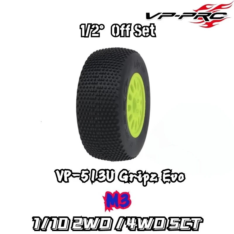 VP PRO 1/10 4WD 2WD SCT Short Truck Tire 0 1/2 off set 513U Gripz Evo 12mm Nut RC Racing Tire High Grip TLR Xray AE ARRMA Losi