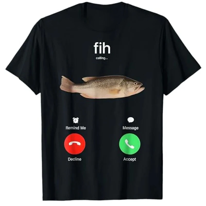 Fih Calling Remind Me Message Decline Accept Phone Call Fish T-Shirt Funny Fishman Graphic Outfit Short Sleeve Blouses Novelty