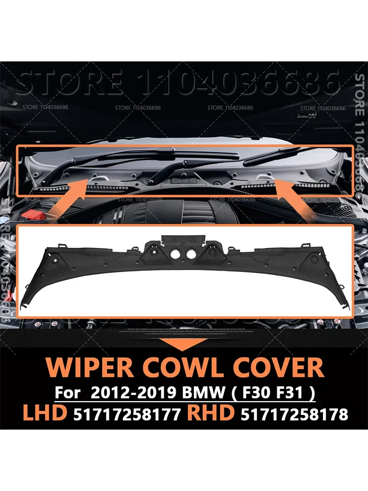 For 2012-2019 F30 F31 BMW 320i 328i 330i 335i 340i 328d 330e M3 M4 Windshield Wiper Cowl Cover LHD 51717258177 RHD 51717258178