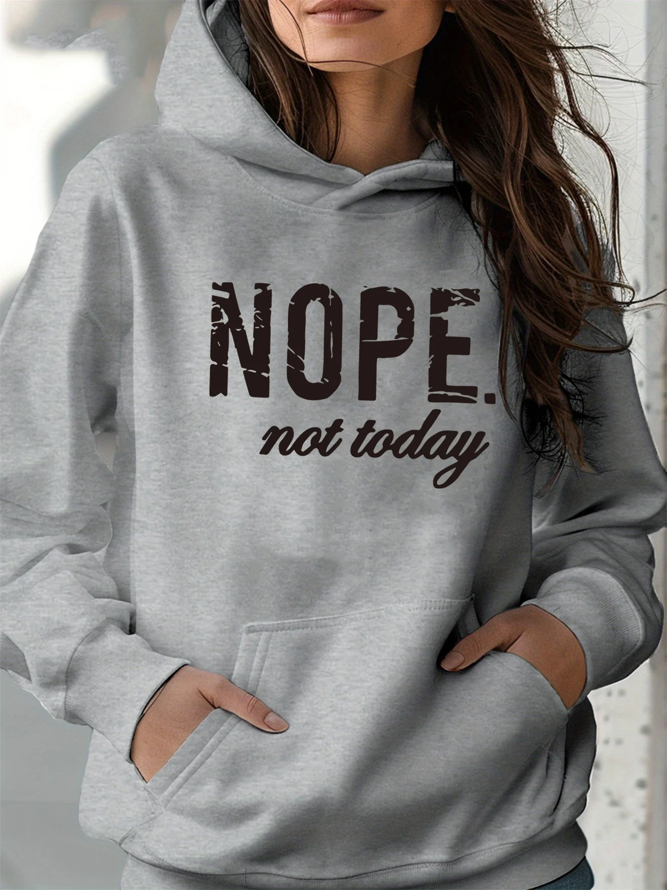 Women's Autumn and Winter Warm and Loose Casual NOPE Not Today Printed Suede Long Sleeved Hooded Sweatshirt