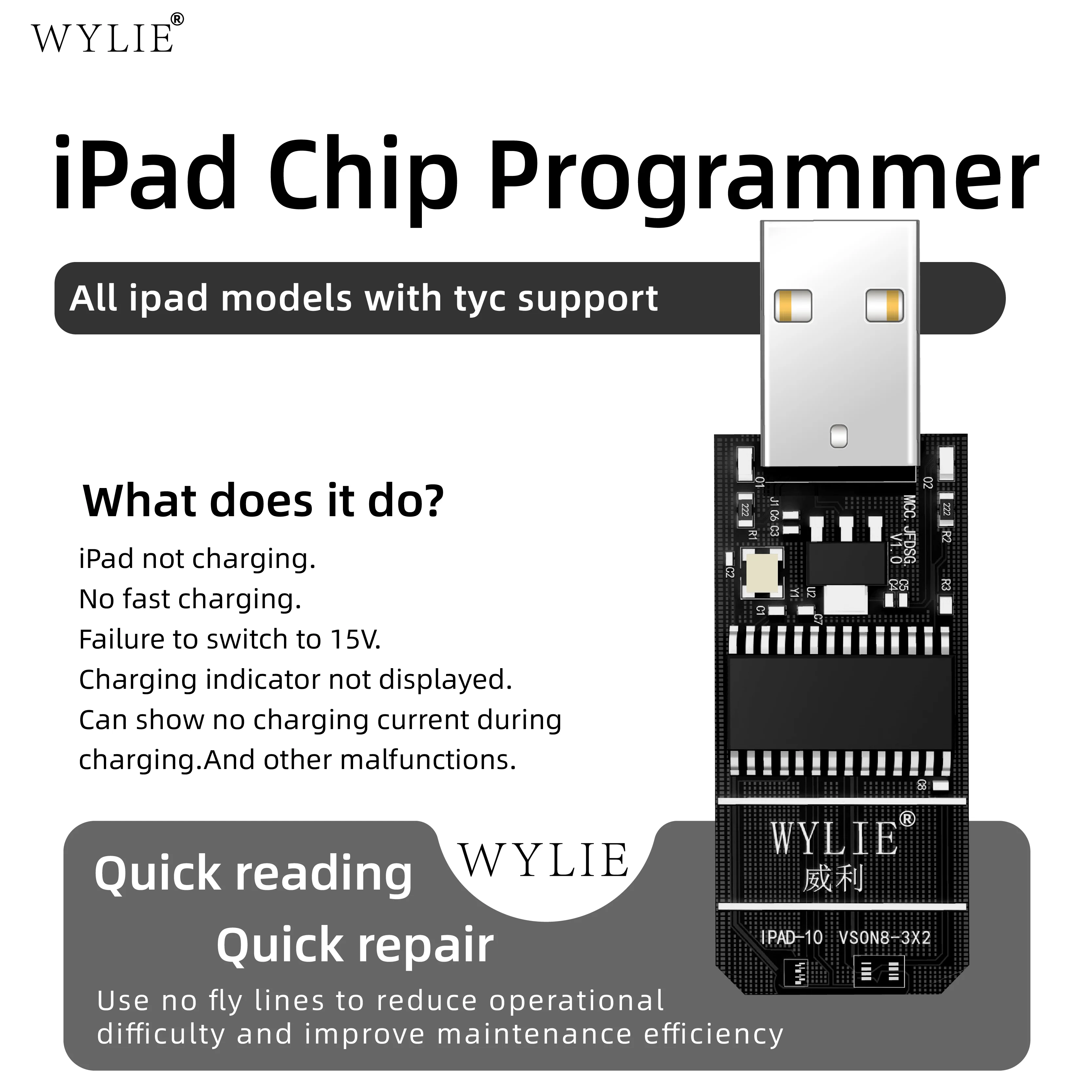WYLIE iPad Chip Programmer - Fix iPad No Charging, Current, Icon & 15V Switching Issues, No Fly Lines for Quick Repair Tools