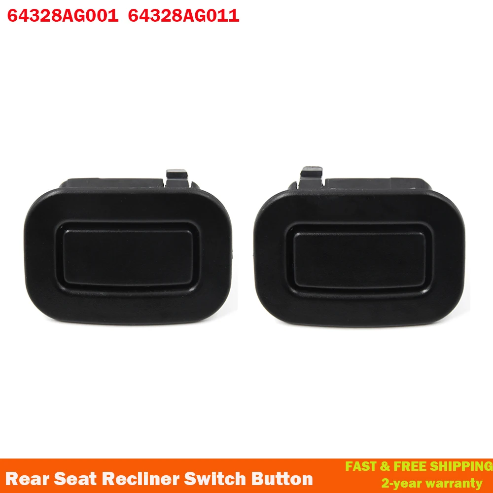 For Subaru Forester 2009 2010 2011 2012 2013 Rear Left Right Seat Recliner Button Black 64328AG011 64328AG001